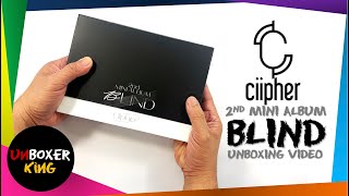 CIIPHER  BLIND  2ND MINI ALBUM  KPOP ALBUM UNBOXING [upl. by Pieter495]