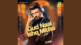 Gud Naal Ishq Mitha  Punjabi Moombahton Remix [upl. by Quill]