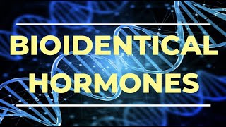 Bioidentical Hormones EXPLAINED  Colorado Medical Solutions [upl. by Enifesoj]