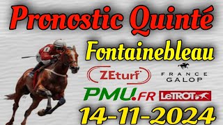 pronostic quinté jeudi 14 november 2024 Fontainebleau [upl. by Helgeson]