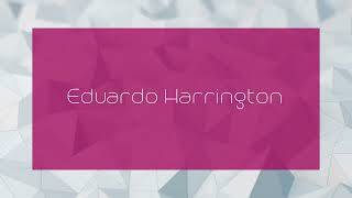 Eduardo Harrington  appearance [upl. by Ilyk]