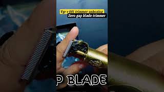 zero gap blade trimmer  best zero trimmer  vgr v 081 trimmer unboxing viral shorts vgr [upl. by Mellette278]