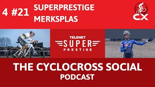 Superprestige Merksplas 2022  Cyclocross Social Podcast S4E21 [upl. by Charie559]