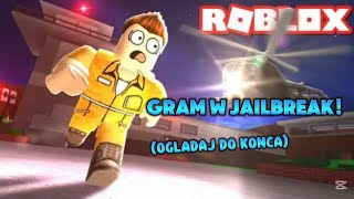 GRAM W JAILBREAK oglądaj do końca [upl. by Llehsar441]