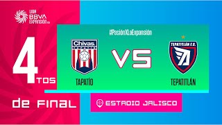 LIGUILLA DE EXPANSIÓN MX  TAPATÍO VS TEPATITLÁN [upl. by Aisiat]