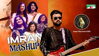 Imran Mashup Song  Labiba  Trisha  Moumita  Shithi  Parsha  Oikkocombd Ch i Music Award 22 [upl. by Ennasus424]