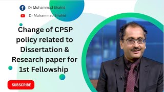 CPSP revised Policy of Dissertation and Research Articles for First Fellowship  Dr Muhammad Shahid [upl. by Bonnell857]