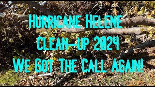 Hurricane Helene Cleanup 1019 amp 10202024  Intro Part 1 0f 8 [upl. by Vastah]