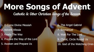 More Songs of Advent  Beautiful Catholic Advent Hymns amp Christian Advent Songs  Choir w Lyrics [upl. by Roxane]