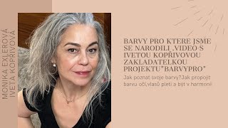 Rozhovor s Ivetou Kopřivovouzakladatelkou projektu Barvy pro [upl. by Maryjo]