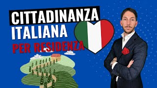 🔥 CITTADINANZA ITALIANA PER RESIDENZA 2024 [upl. by Oettam]