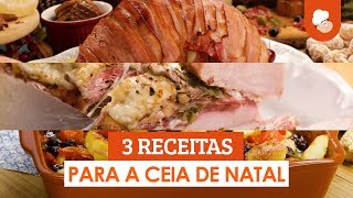 3 Receitas para a ceia de Natal — Receitas de Natal [upl. by Jolene]