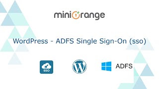 ADFS Single SignOn SAML  Login into WordPress using ADFS  WordPress ADFS SSO [upl. by Hutchings]