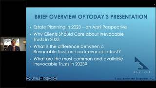 Webinar  Understanding the Uses and Purposes of Irrevocable Trusts in 2023 [upl. by Ltney]