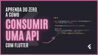 COMO CONSUMIR UMA API COM FLUTTER  PASSO A PASSO [upl. by Casimir]