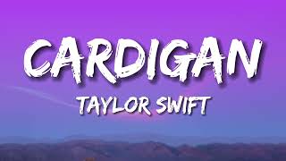 Cardigan  Taylor Swift Lyric Video [upl. by Dorena]