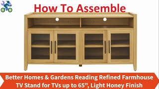 How To Assemble Better Homes amp Gardens Reading Refined Farmhouse TV Stand Light Honey Finish [upl. by Latonia]