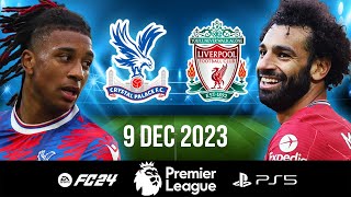 🔴 Crystal Palace  Liverpool  Premier League  Full match AI simulation FC24 PS5 [upl. by Lolanthe]