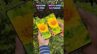 Realme 13 Pro vs Motorola Edge 50 Fusion Camera Test realme13pro edge50fusion trending shotrs [upl. by Lexie]