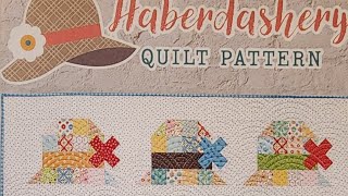 Haberdashery quilt by Lori Holt Pt1 [upl. by Eutnoj546]