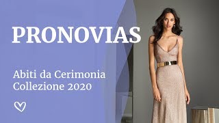 Abiti da Cerimonia  Pronovias Collezione 2020 [upl. by Hunley]