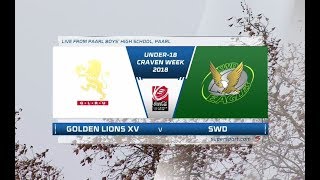 Golden Lions XV vs SWD Eagles  2018 CocaCola Craven Week [upl. by Losiram]