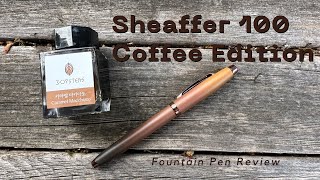 Sheaffer 100 Coffee Edition Fountain Pen [upl. by Samuel265]