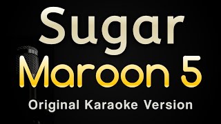 Sugar  Maroon 5 Karaoke Songs With Lyrics  Original Key [upl. by Chariot]