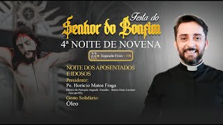 FESTA SENHOR DO BONFIM  4ª NOITE DE NOVENA ­2201 [upl. by Htebizile608]