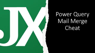 Power Query Mail Merge Cheat [upl. by Ema]