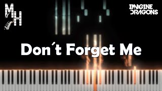 Imagine Dragons  Don´t Forget Me  Piano Cover  Sheets  MIDI  Magic Hands [upl. by Nosreve]