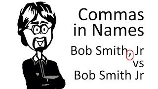 Commas in Names When and When Not to Use Them [upl. by Adnilev815]