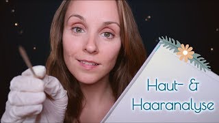 Dein Haut und Haaranalysetermin Medical Exam Roleplay  ASMR Geflüstert Deutsch German [upl. by Mulac]