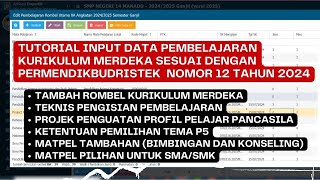 Cara Input Data Pembelajaran Kurikulum Merdeka di Aplikasi Dapodik 2025 [upl. by Nylirrehs]