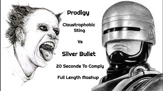 Prodigy Vs Silver Bullet 20 Seconds To Comply Mashup [upl. by Adeuga]