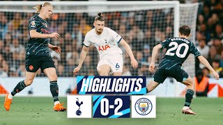 TOTTENHAM HOTSPUR 02 MANCHESTER CITY  PREMIER LEAGUE HIGHLIGHTS [upl. by Templer567]