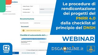 Le procedure di rendicontazione dei progetti del PNRR 40 dalla checklist al principio del DNSH [upl. by Bealle]