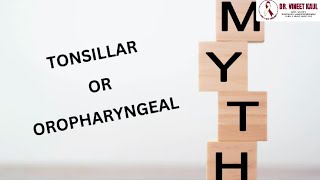 Myths About Tonsil and Oropharyngeal Cancer [upl. by Tterrag]