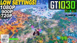 Fortnite GT 1030  İ5 10400F  1080p 900p 720p Low Performance Mode [upl. by Guenna]