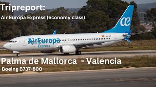 TRIPREPORT Air Europa Express Economy Palma de Mallorca PMI  Valencia VLC Boeing B737800 [upl. by Alyk262]