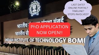 IIT PhD Application NOW OPEN Timeline Steps phd admission iit iitbombay research scholar [upl. by Abibah]