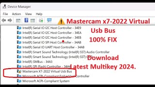 ⚠️Mastercam x72022 Virtual Usb BusThe driver may be corrupted or missing Code 39 100 SOLUTION [upl. by Nos462]