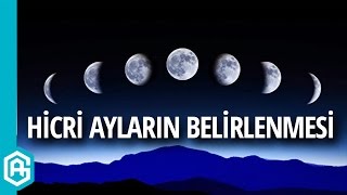 Hicri Ay Başları Nasıl Belirlenir  Takvim 14 [upl. by Tavey112]