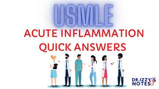 Acute Inflammation USMLE quick answers Medical Education Podcast [upl. by Pleasant]