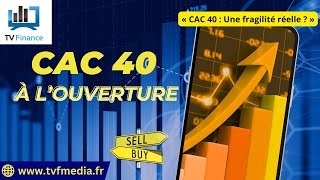 Antoine Quesada  « CAC 40  Une fragilité réelle  » [upl. by Trebornhoj]