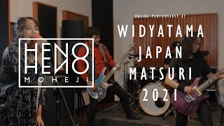 HENOHENOMOHEJI Online Performance at Widyatama Japan Matsuri 2021 [upl. by Cassidy21]