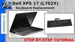 Dell XPS 17 L702X Keyboard Replacement Video Tutorial Teardown [upl. by Horatio]