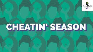 Cheatin Season  S6 E33  Headwraps amp Lipsticks [upl. by Niledam257]