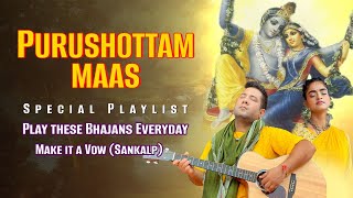 पुरुषोत्तम मास में रोज़ सुनें ये सभी भजन  PLAYLIST FOR PURUSHOTTAM MAAS by Madhavas Rock Band [upl. by Gnil]