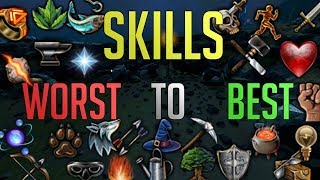 Runescape 3  Skills Ranked Worst to Best [upl. by Burkley]